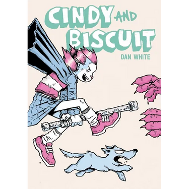 Cindy and Biscuit Vol. 1: We Love Trouble