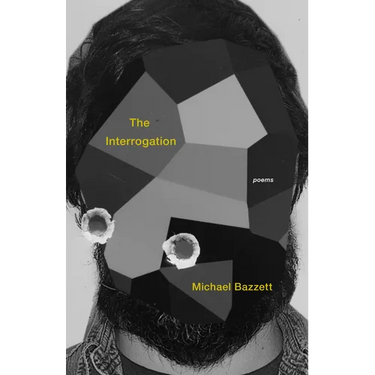 The Interrogation: Poems