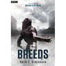 Breeds 2: A Werewolf Thriller