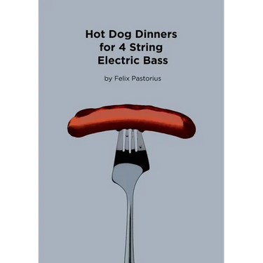 Hot Dog Dinners for 4 String Electric Bass