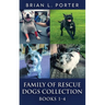 Family Of Rescue Dogs Collection - Books 1-4