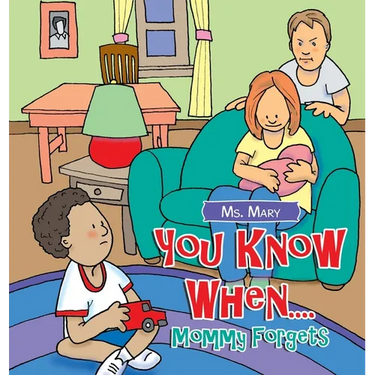 You Know When....: Mommy Forgets