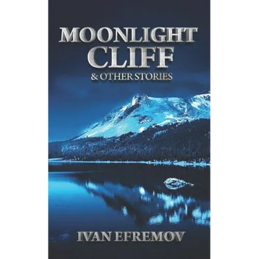 Moonlight Cliff: And Other Stories