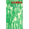Samba: Resistance in Motion
