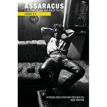 Assaracus Issue 27: A Journal of Gay and Queer Poetry