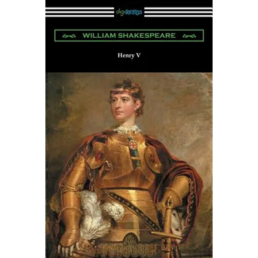 Henry V (Annotated by Henry N. Hudson with an Introduction by Charles Harold Herford)