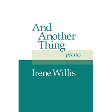 And Another Thing: Poems