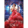 Withering Rose