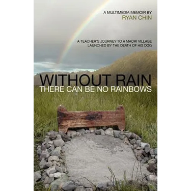 Without Rain There Can Be No Rainbows