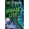 Mirage City: An Evander Mills Mystery