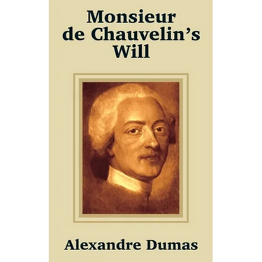 Monsieur de Chauvelin's Will
