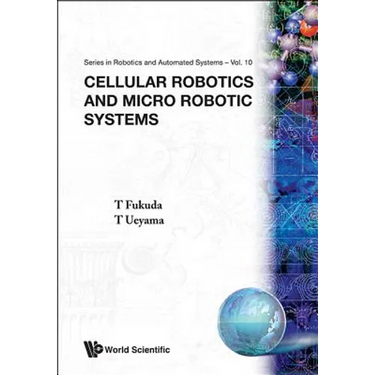 Cellular Robotics & Micro Robotic..(V10)