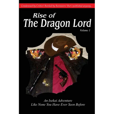 Rise of the Dragon Lord: Volume 1