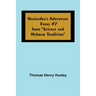 Hasisadra's Adventure; Essay #7 from "Science and Hebrew Tradition"