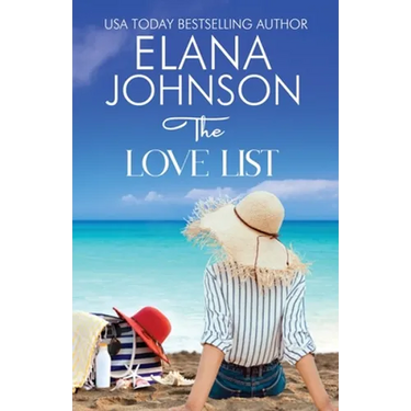 The Love List: Sweet Romance & Women's Friendship Fiction