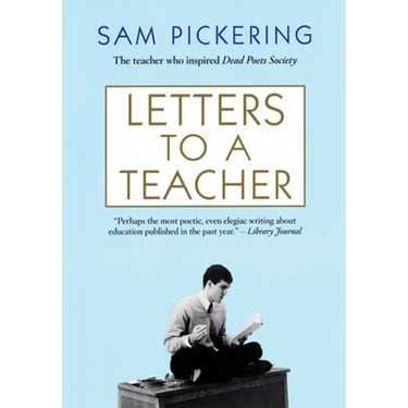 Letters to a Teacher