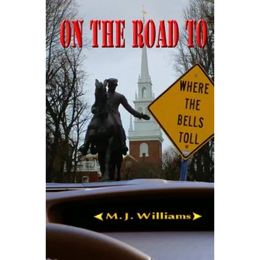 On the Road to Where the Bells Toll