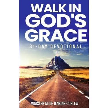 Walk In God's Grace