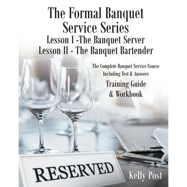 The Formal Banquet Service Series: Lesson I-The Banquet Server - Lesson II-The Banquet Bartender