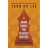Brain Games for Blocked Writers: 81 Tips to Get You Unstuck
