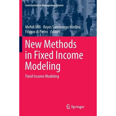 New Methods in Fixed Income Modeling: Fixed Income Modeling