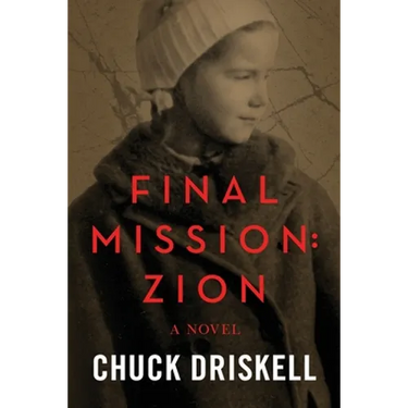 Final Mission: Zion: The Pale Horse Saga