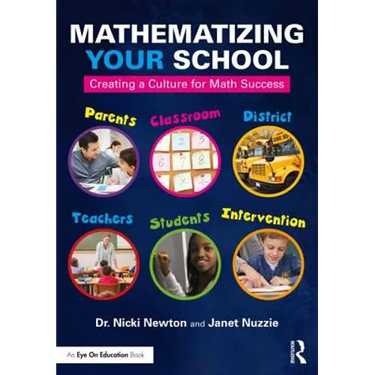 Mathematizing Your School: Creating a Culture for Math Success