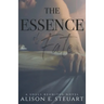 The Essence of Fate: A Spicy Billionaire Alpha Romance with a Twist of Fate