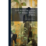 Life With The Zulus Of Natal, South Africa