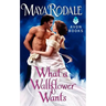 What a Wallflower Wants
