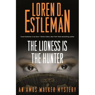 The Lioness Is the Hunter: An Amos Walker Mystery