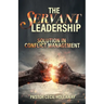 The Servant Leadership: Solution in Conflict Management