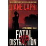 Fatal Distraction