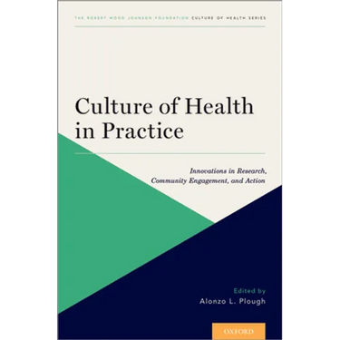 Culture of Health in Practice Coh P