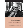 Stein Rokkan: a biography by Arild Stubhaug