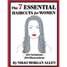 The 7 ESSENTIAL HAIRCUTS for WOMEN