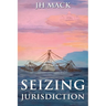 Seizing Jurisdiction