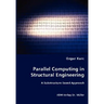 Parallel Computing in Structural Engineering