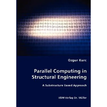 Parallel Computing in Structural Engineering