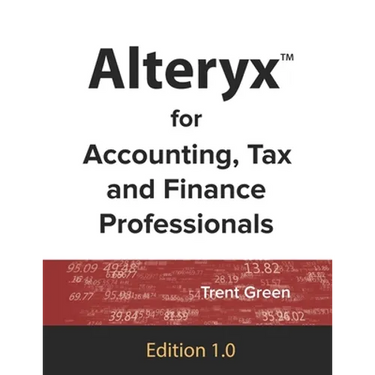 Alteryx for Accounting, Tax and Finance Professionals