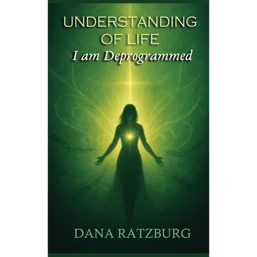 Understanding of Life: I am Deprogrammed