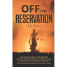 Off the Reservation