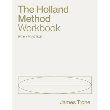 The Holland Method Workbook: Workbook
