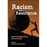 Racism and Resistance: Essays on Derrick Bell's Racial Realism