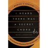 I Heard There Was a Secret Chord: Music as Medicine