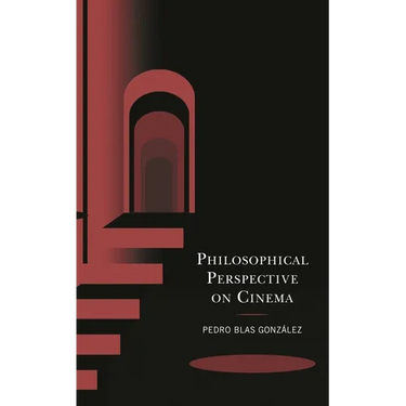 Philosophical Perspective on Cinema