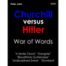 Churchill Versus Hitler: War of Words