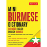 Mini Burmese Dictionary: Burmese-English / English-Burmese