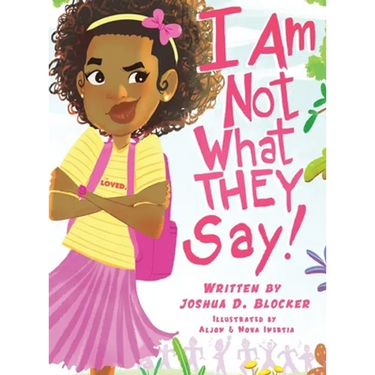I Am Not What THEY Say: Girl Edition