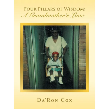Four Pillars of Wisdom A Grandmother's Love